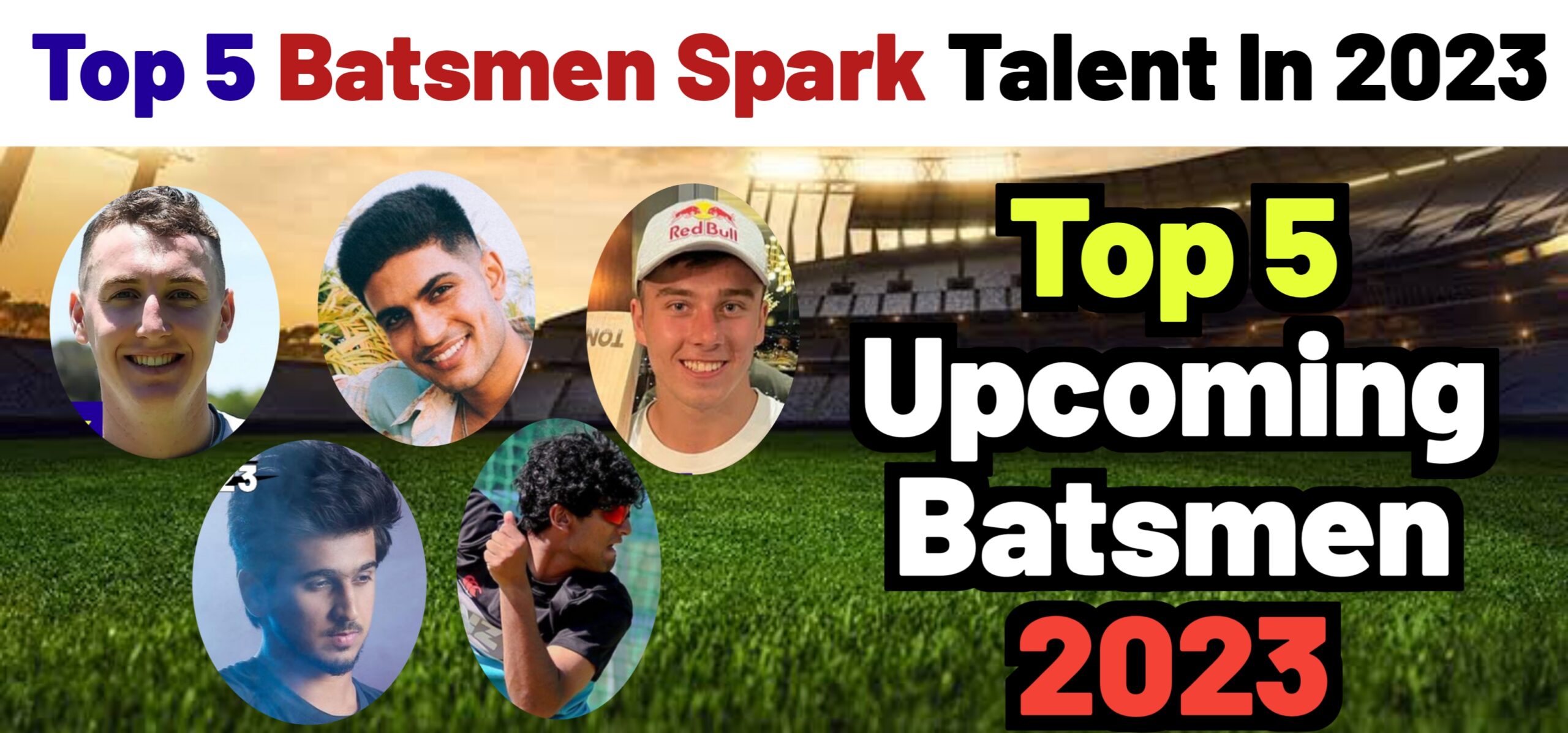 Top 5 Emerging Cricket Talent Spark In 2024