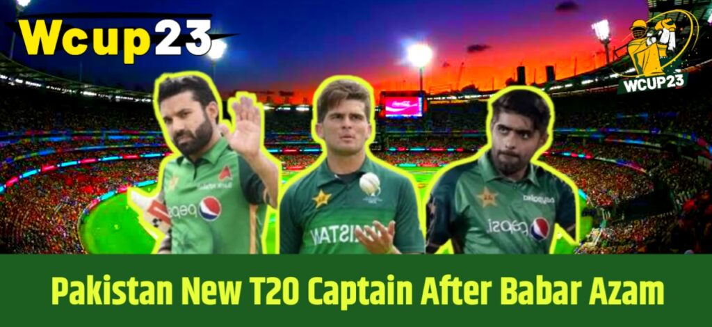 Who will be the next captain of Pakistan Cricket Team after Babar Azam?