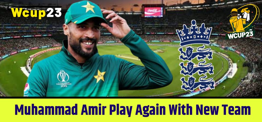 Muhammad Amir Return Pakistan Team 2024 ?