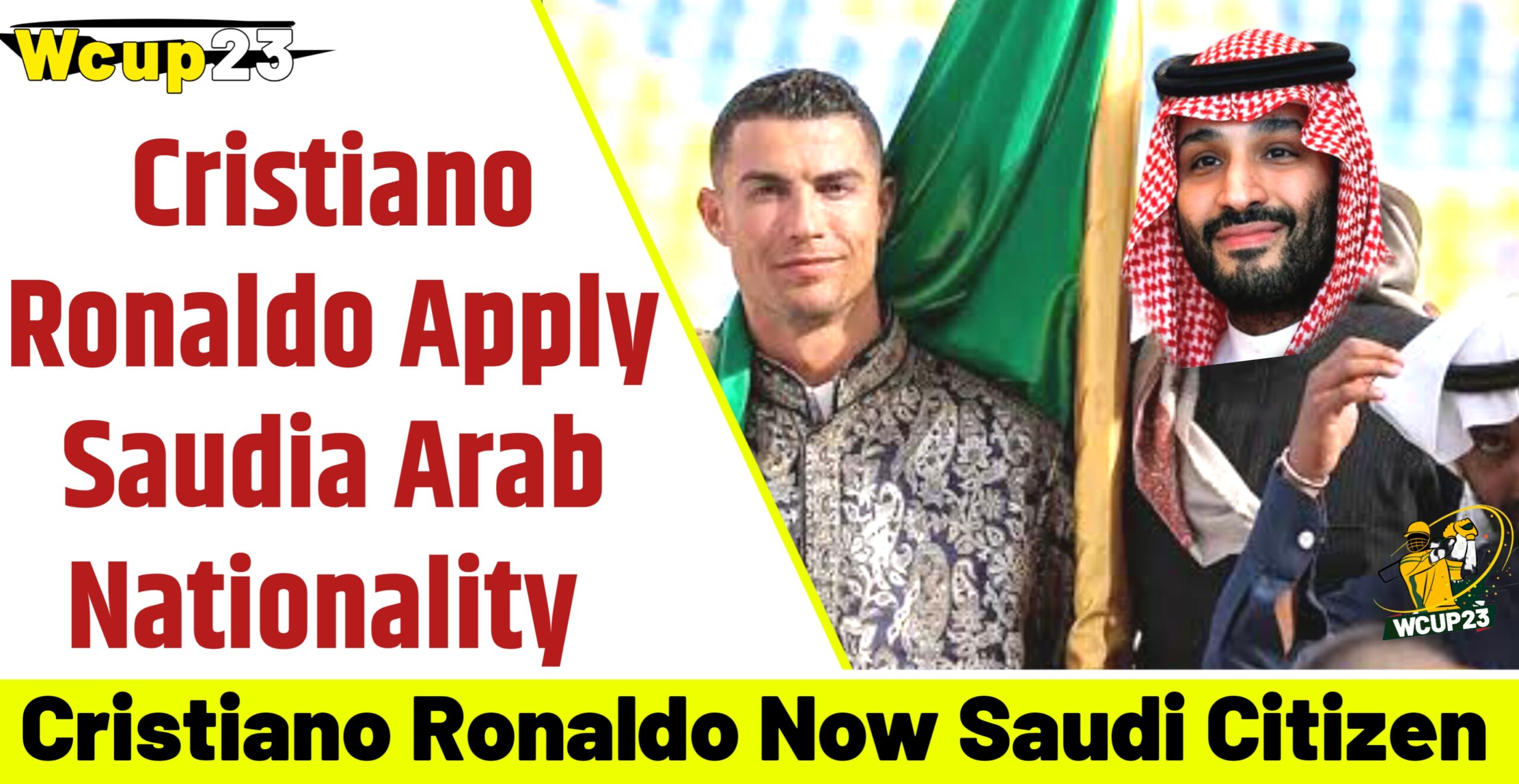 Cristiano Ronaldo Apply Saudia Arab Nationality?