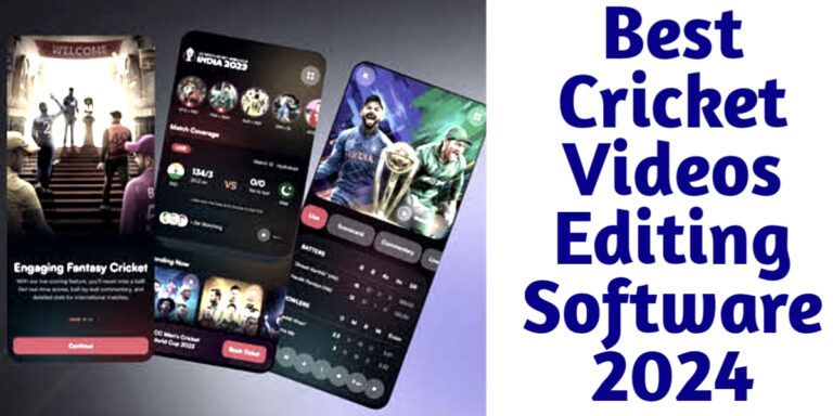 Best Cricket Videos Editing Software 2024